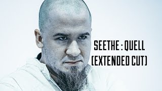 Seethe-Quell (prod. Dvrkness) Extended Cut