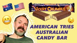 AMERICAN REACTS TO AUSTRALIAN CANDY BAR | VIOLET CRUMBLE | 🇦🇺🇺🇸 