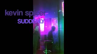 KEVIN SPICER SUDDENDLY BY THE GREAT BILLY OCEAN