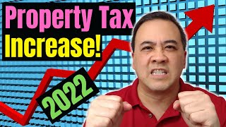 Property Taxes Are JUMPING UP in 2022!