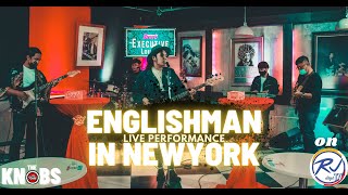 Englishman In New York - The Knobs (RJTV Performance)