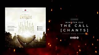 Minister GUC - The Call [Chants] (Spoken Word Excerpts)