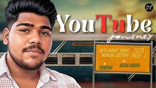 Indian Railway Vlog 2025 | Chopan ➝ Katni South | Mohit, Rohit & Manish | Part 1