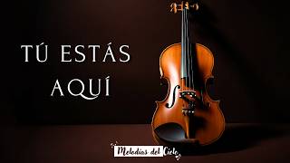 🎻 1 HORA de VIOLÍN CRISTIANO | Música Instrumental para ORAR | Tú estás aquí - Jesús Adrián Romero🙏