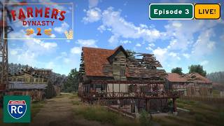 It's Time to Fix Up the Greenhouse!  Farmer's Dynasty 2 Live! - Episode 3