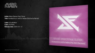 Mario Ranieri - Hardtechno is not for babies (Buchecha Remix) 🎶 Official Audio