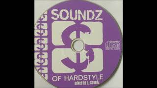 DJ Soundz - Soundz Of Hardstyle