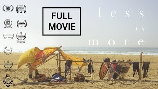 LESS IS MORE (EN) - A surfing travel to live the dream of a simple life (FULL MOVIE)