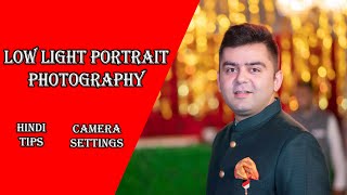 low light photography settings (With Examples in Hindi)