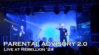 Parental Advisory 2.0 Live at Rebellion '24