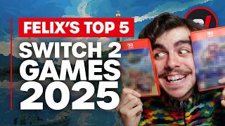 Felix's Top 5 Switch 2 Games of 2025