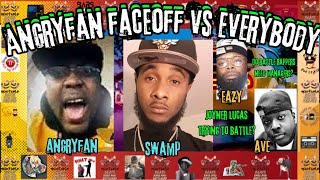 Angryfan Faceoff VS Everybody