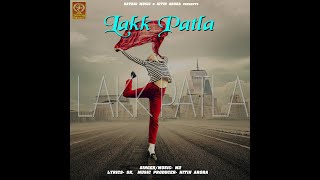 Lakk Patla (Lyrical Video) M2 || Lyrics SK || Latest Punjabi Songs || Nitin Arora || Natraj Music