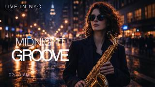 Midnight Groove — NYC Street Jazz Live (2:10 AM)