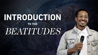 The Royal Gospel 11: Beatitudes Pt. 1 – Intro to the Beatitudes  // Pastor Sincere Cardona