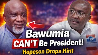 Hopeson Adroye drops on Bawumia again after NPP’s Presidential race.He can’t be President, simple