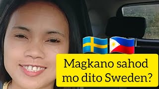 MAGKANO PO SAHOD NYO DITO SA SWEDEN?