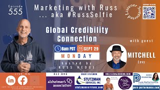 Marketing with Russ...aka #RussSelfie, Ep. 555, with Mitchell Levy