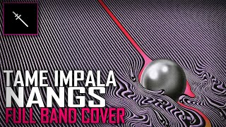 Nangs - Tame Impala (Cover By BlackRiot_07)