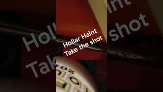 Hollar Haints-Take the Shot