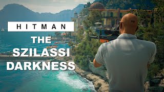 HITMAN WoA - The Szilassi Darkness - Sapienza Escalation Speedrun