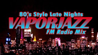 80's Style Crunchy Late Night FM Radio Mix | Relaxing Jazz Vaporwave