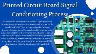 Printed Circuit Board Signal Conditioning Process