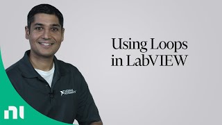 Using Loops in NI LabVIEW