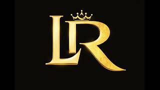 Song: LR Theme Song-2k26