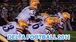 2011 Delta Football Highlights