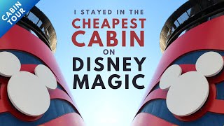 I stayed in the CHEAPEST CABIN on DISNEY MAGIC