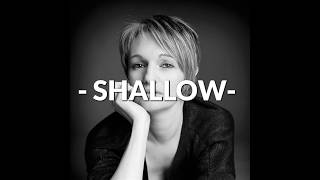 ♫ SHALLOW ♫ (Cover by Pascale ) de Lady Gaga et Bradley Cooper