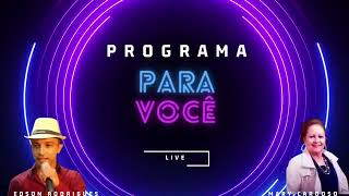Programa para você, recebe o cantor Elton Santos O love Boy