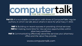 2022 Pharmacy Technology Outlook [1 of 3] Columnist Roundtable Discussion