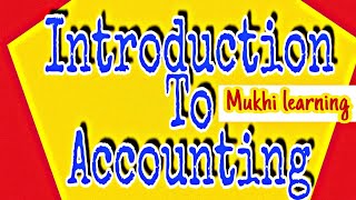Introduction_to_Accounting by { R.k Mukhi}