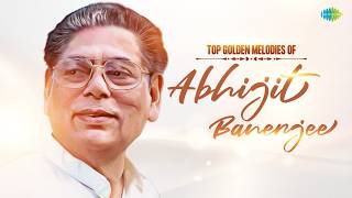 Top Golden Melodies Of Abhijit Banerjee | Emon Ekta Jhar Uthuk | O Pakhi Ure Aay | Hangsa Pakha Diye
