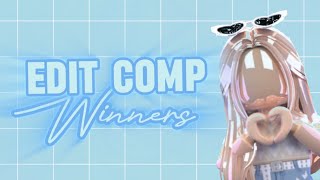 EDIT COMP WINNERS!