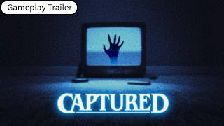 😱 TRAPPED FOREVER in YOUR OWN HOUSE! | CAPTURED - Analog Horror Indie Game TRAILER (96% Positive!)