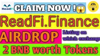 How to Claim 2 BNB ReadFi Token | Get 2 BNB worth token Airdrop without GASS FEE | Airdrop Daily