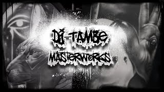 DJ Tambe Tattoo Masterworks