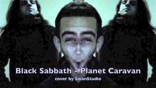 SwanStudio - Planet Caravan (Black Sabbath cover)