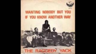 Wanting Nobody but you - Raggedy Yack (Davy Jr & Guess Who)