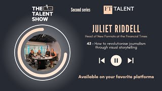 How to revolutionise journalism through visual storytelling, with Juliet Riddell
