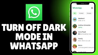 How to Turn Off Dark Mode on WhatsApp 2025?