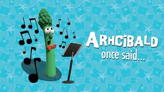 Archibald Once Said...