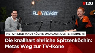 Die knallhart ehrliche Spitzenköchin: Meta Hiltebrands Weg zur TV-Ikone