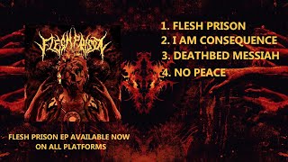 FLESH PRISON - SELF-TITLED [OFFICIAL EP STREAM] (2025) SW EXCLUSIVE