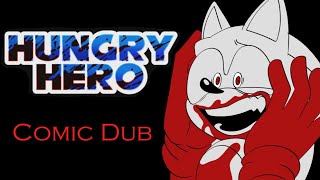 HUNGRY HERO - Sonicexeville Junkary Comic Dub