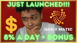 DAILY MATIC: 8% DAILY REWARDS AND 21% REINVESTMENT BONUS!?