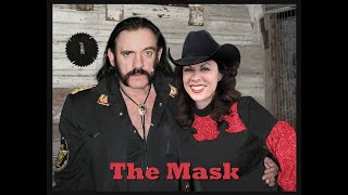 "The Mask" by Lynda Kay & Lemmy